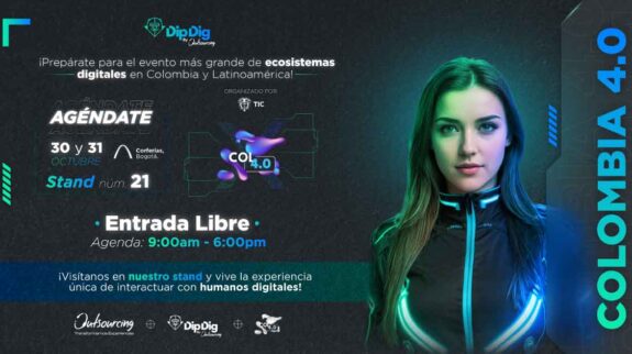 ¡Interactúa-con-Nuestros-Humanos-Digitales,-Dip-Dig-estará-en-el-Stand-21-de-el-evento-Colombia-4.0!-